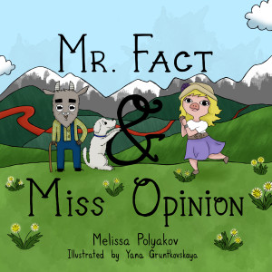 Mr. Fact & Miss Opinion